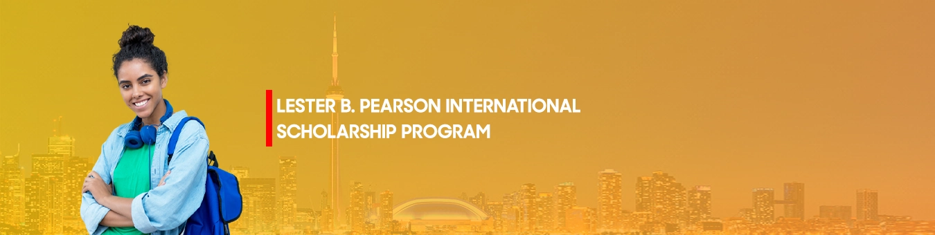 Lester B. Pearson International Scholarship Program